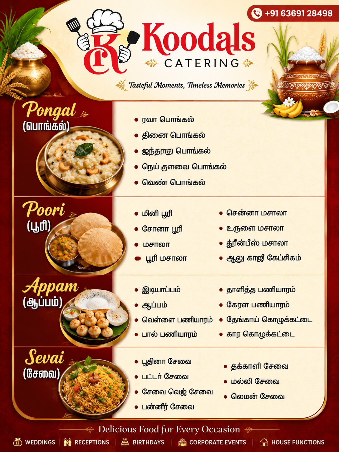Pongal, Poori , Appam,  Sevai (Special)